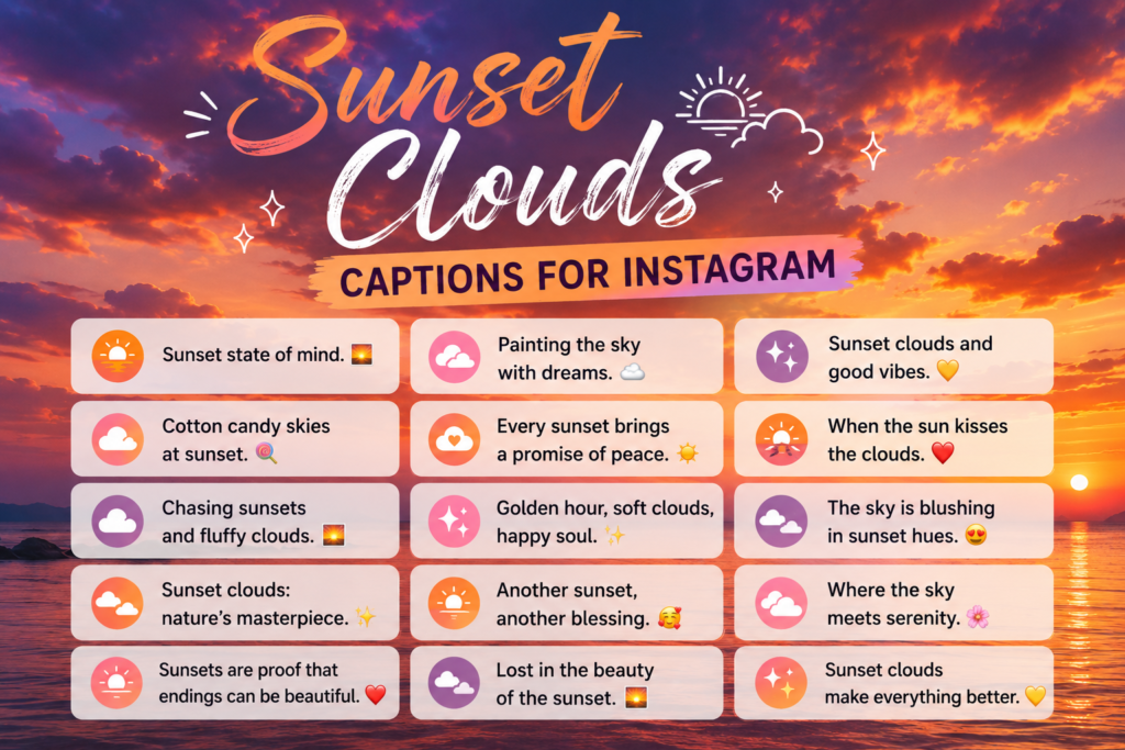 Sunset Clouds Captions 🌅