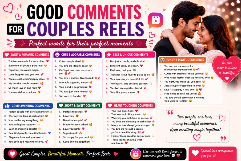 Good Comments for Couples Reels