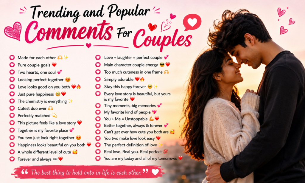 Trending and Popular Comments For Couples