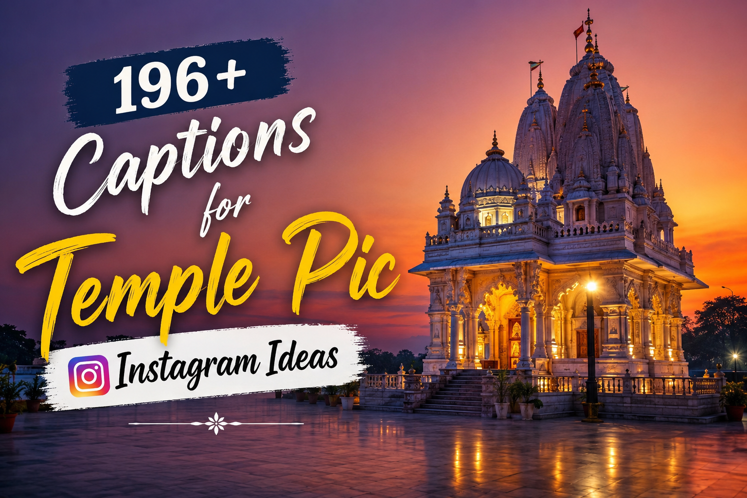 196+ Captions for Temple Pic Instagram Ideas
