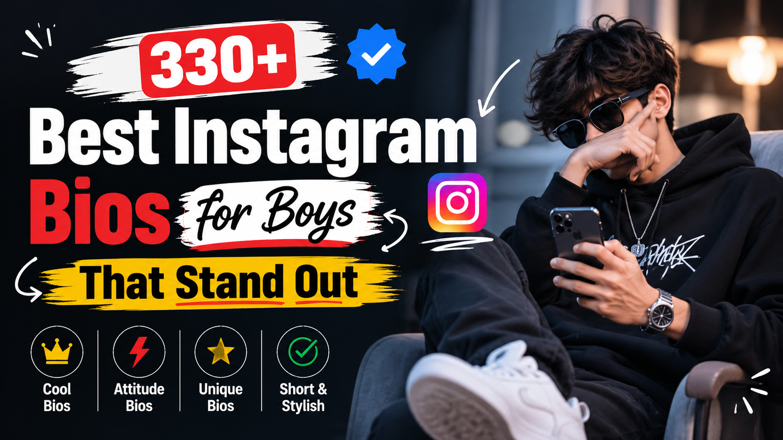 330+ Best Instagram Bios for Boys That Stand Out