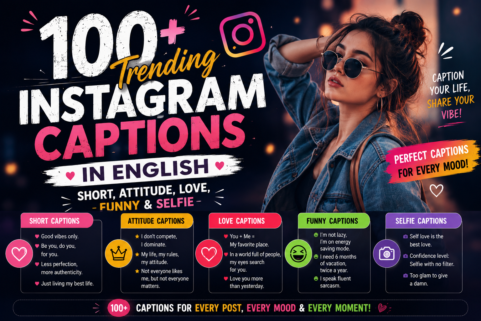 100+ Trending Instagram Captions in English (Short, Attitude, Love, Funny & Selfie)