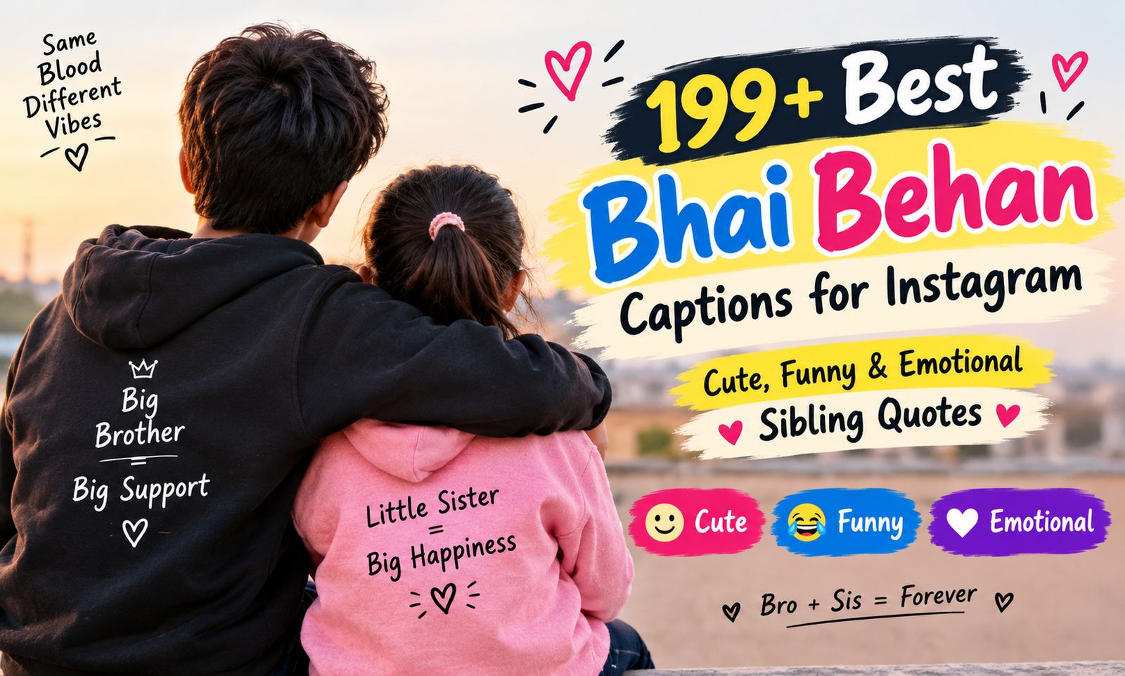💖 199+ Best Bhai Behan Captions for Instagram | Cute, Funny & Emotional Sibling Quotes 👫